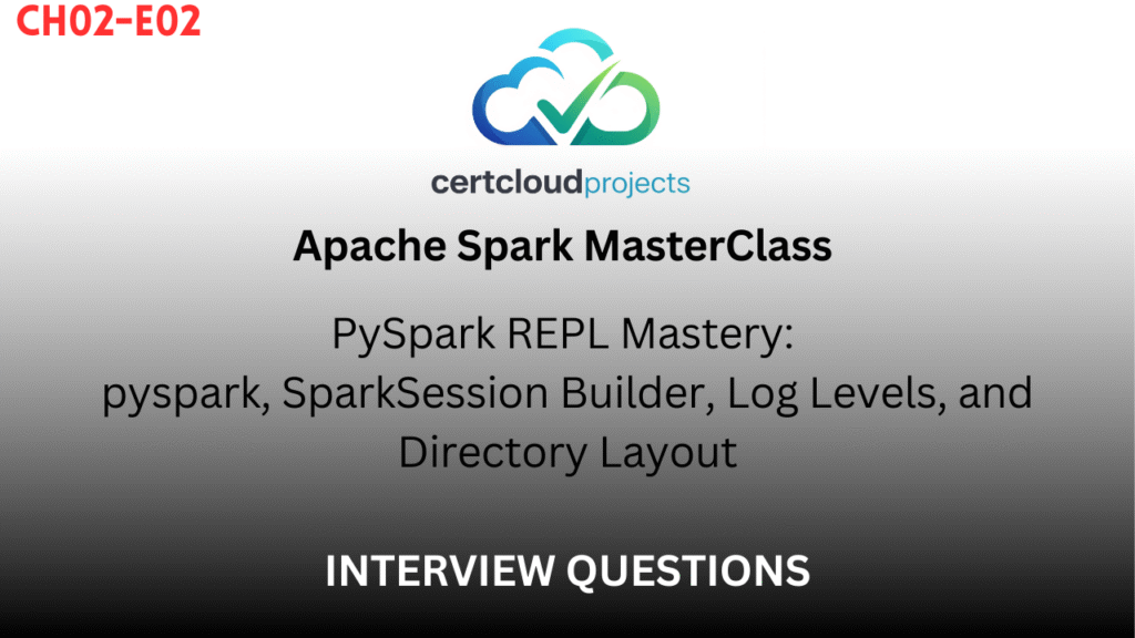 Apache Spark MasterClass Chapter 2 – Episode 2