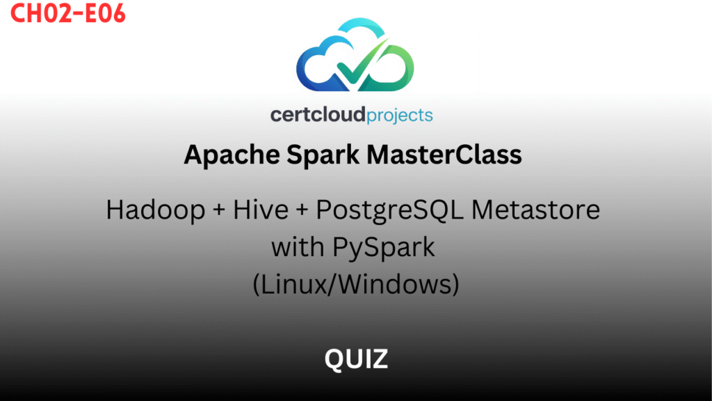 Apache Spark MasterClass Chapter 2 – Episode 6