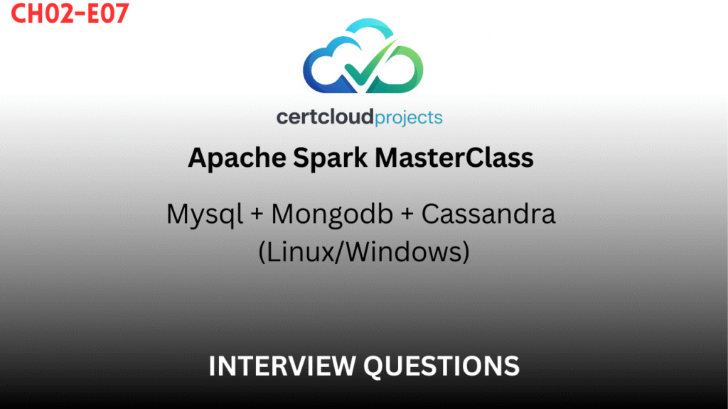 Apache Spark MasterClass Chapter 2 – Episode 7