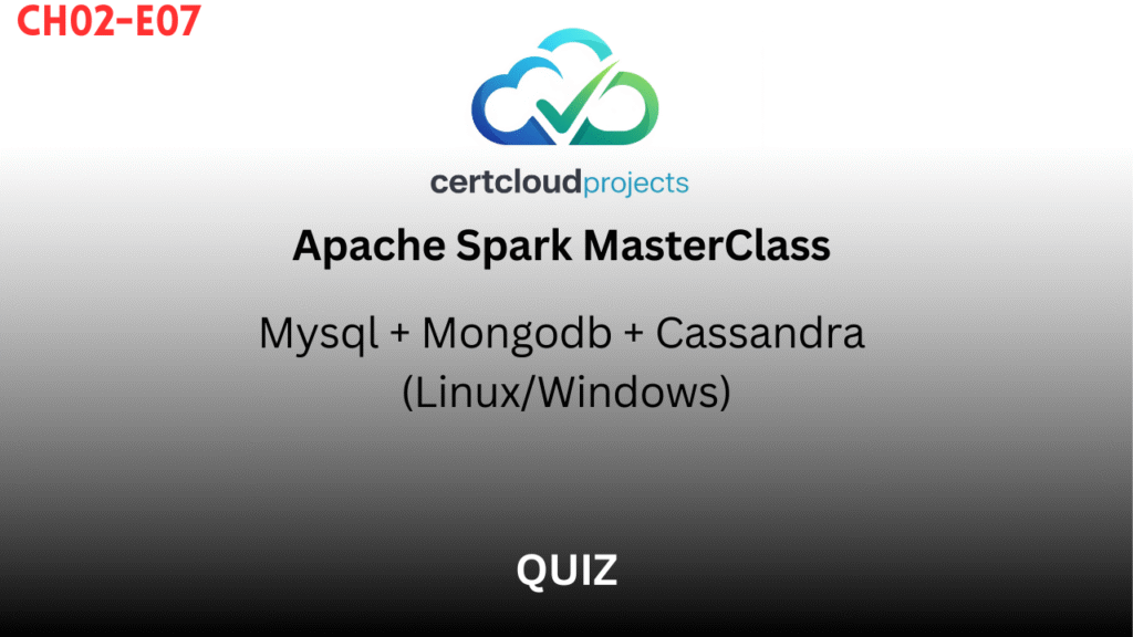 Apache Spark MasterClass Chapter 2 – Episode 7