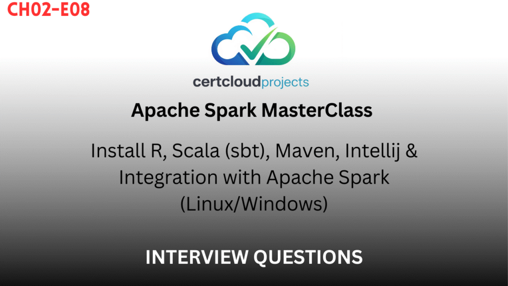Apache Spark MasterClass Chapter 2 – Episode 8