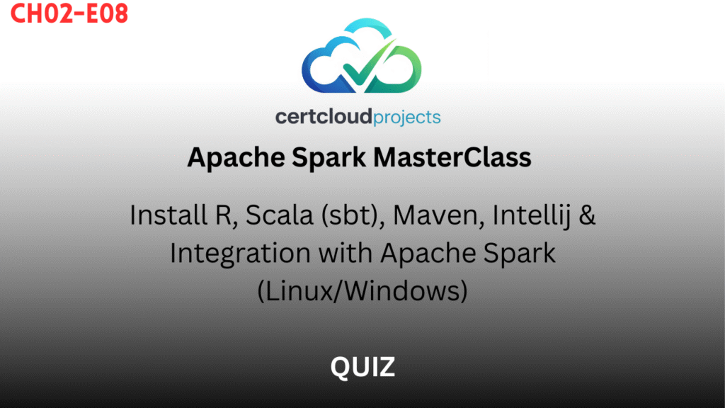 Apache Spark MasterClass Chapter 2 – Episode 8